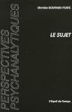 Le sujet : Instance grammaticale selon Freud