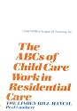 Group Care Of Children: Crossroads and Transitions