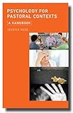 Psychology for pastoral contexts : a handbook
