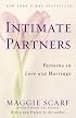 Intimate Partners: Patterns in Love and Marriage