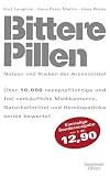 Bittere Pillen - Kurt Langbein, Hans-Peter Martin, Hans Weiss