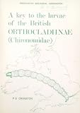 A key to the larvae of the British Orthocladiinae (Chironomidae)