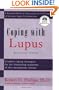 Coping With Lupus: A Practical Guide to Alleviating the Challenges of Systemic Lupus Erythematosus