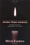 More Than Mortal (0312879016) by Farren, Mick