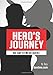 Hero's Journey 60 Day Fitness Quest: Take part in a journey of self-discovery, changing yourself physically and mentally along the way