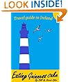 Eating Guinness Cake. A Bill and Sarah Giles Travel Guide to Ireland. (Bill and Sarah Giles travel books) (Bill and Sarah Giles Travel Books.)