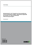Weltwirtschaft in der Finanzkrise: Krisenverstarkung durch Anreizsysteme und bzw. fehlerhaftes Regelwerk der Aufsicht, d.h. gibt es staatliches Uberwachungsversagen? (German Edition)