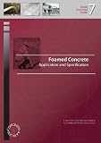 Foamed concrete : application and specification : a report from the Materials Standing Committee of the Concrete Society