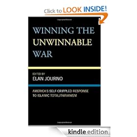 Winning the Unwinnable War: America's Self-Crippled Response to Islamic Totalitarianism
