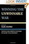 Winning the Unwinnable War: America's Self-Crippled Response to Islamic Totalitarianism