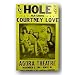 Hole - Courtney Love by Reproduction Concert Poster 14"x22" Art Print Poster