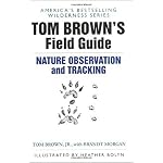 Tom Brown's Field Guide to Nature Observation and Tracking (Tom Brown's Field Guides) book cover