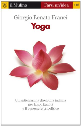 Yoga (Farsi un'idea) (Italian Edition)