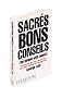 Sacr�s bons conseils