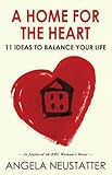 A home for the heart : home as the key to happiness