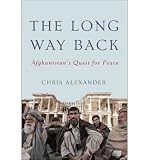 The Long Way Back: Afghanistans Quest for Peace