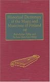 Historical Dictionary of the Music and Musicians of Finland (Ruth-Esther Hillila)