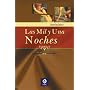 Las mil y una noches (Clasicos Inolvidables)