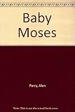 Baby Moses