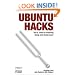 Ubuntu Hacks: Tips & Tools for Exploring, Using, and Tuning Linux: Tips and Tools for Exploring, Using, and Tuning Linux