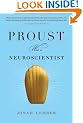 Proust Was a Neuroscientist