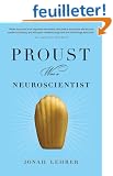Proust Was a Neuroscientist
