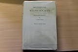 Medieval Welsh society : selected essays by T. Jones Pierce