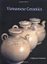 Vietnamese Ceramics: A Separate Tradition