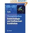 Therapielexikon Endokrinologie und Stoffwechselkrankheiten (German Edition)
