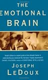 The Emotional Brain: The Mysterious Underpinnings of Emotional Life