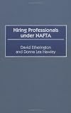 Hiring Professionals Under NAFTA