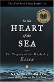In the Heart of the Sea: The Tragedy of the Whaleship Essex