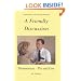 A Friendly Discussion: Mormonism - Pro and Con