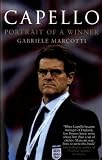 Capello: Portrait of a Winner