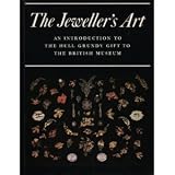 The jeweller's art : an introduction to the Hull Grundy gift to the British Museum