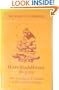 How Buddhism Began: The Conditioned Genesis of the Early Teachings (Jordan Lectures in Comparative Religion)