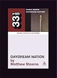 Sonic Youth's Daydream Nation (33 1/3)