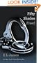 Fifty Shades Freed: Book Three of the Fifty Shades Trilogy