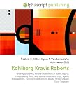 Kohlberg Kravis Roberts: Leveraged buyout, Private investment in public equity, Private equity fund, Real estate investment trust, Apollo Management, Publicly ... equity, Orkin, Oregon State Treasurer