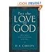 For the Love of God: A Daily Companion for Discovering the Riches of God's Word, Volume 1