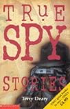 True detective stories ; True spy stories
