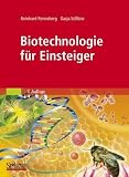 Biotechnologie f&uuml;r Einsteiger - Reinhard Renneberg, Darja S&uuml;&szlig;bier
