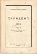 Napol�on en 1814. seul devant l'europe en armes - le triomphe de l'intelligence - le nombre garde ses droits. pr�face du mar�chal juin.