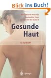 Gesunde Haut: Ratgeber von A-Z