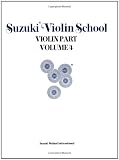 Suzuki Violin School, Vol 4: Violin Part (Suzuki Violin School, Violin Part) by Shinichi Suzuki