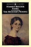 The Minister's Wooing (0140437029) by Stowe, Harriet Beecher