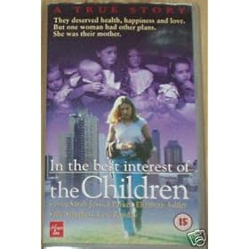 In The Best Interest Of The Children [VHS]