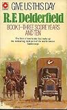 Give Us This Day (Book 1: Three Score Years And Ten) (The Swann Family Saga: Volume 3)
