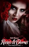 Roses & Thorns