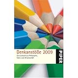Denkanstöße 2009: Ein Lesebuch aus Philosophie, Kultur und Wissenschaft